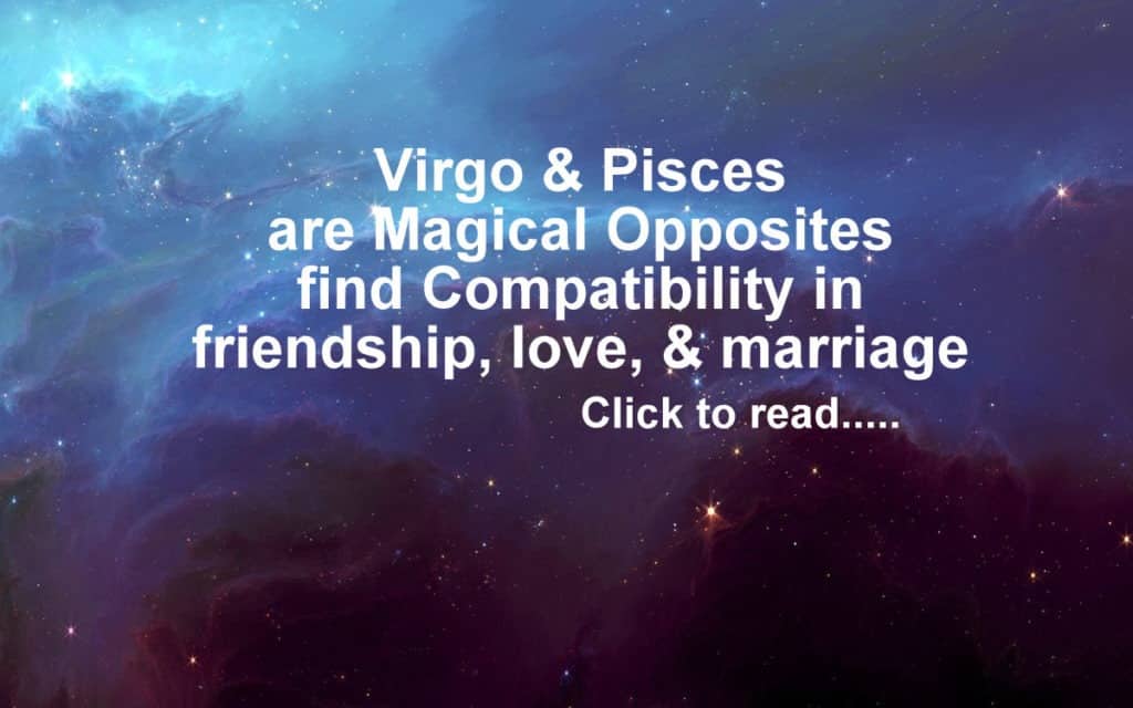 Virgo and Pisces Friendship, Love, Marriage Compatibility – lifeinvedas