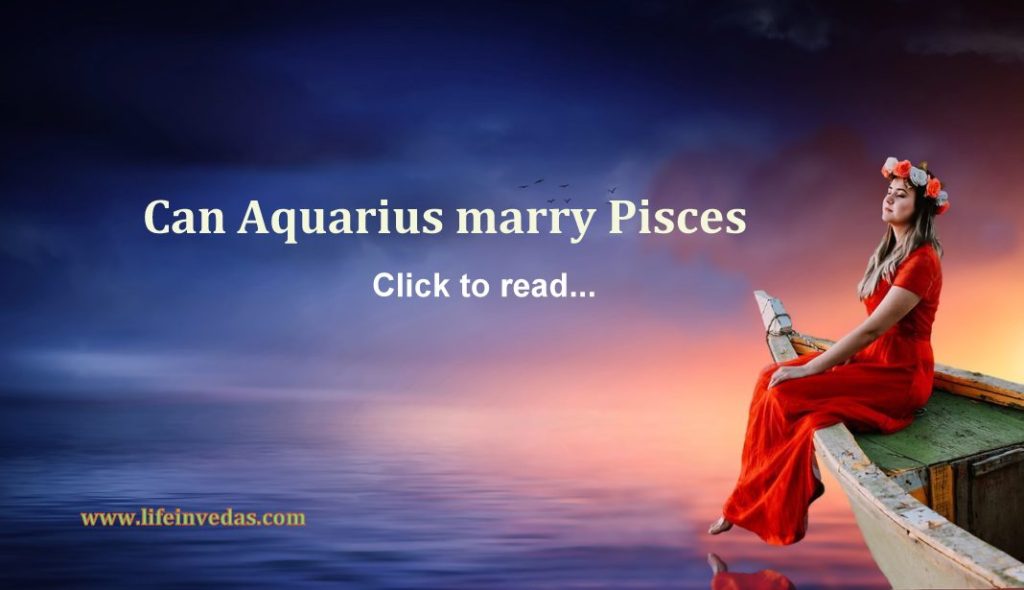 Aquarius And Pisces Compatibility For Friendship, Love, Sex – Lifeinvedas